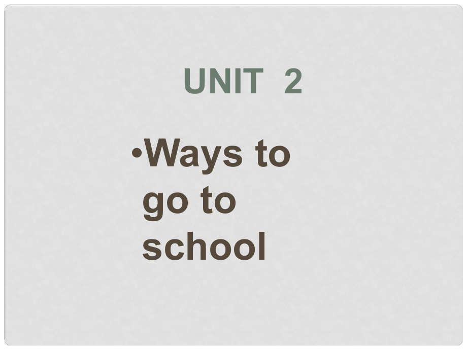 六年級(jí)英語上冊(cè) Unit2 Ways to go to school課件4 人教PEP_第1頁