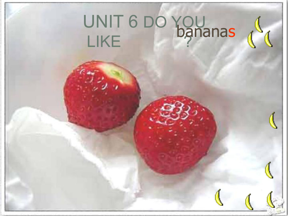 七年級(jí)英語上冊 Unit 6 Do you like bananassection A 課人教版新目標(biāo)unit6 第二課時(shí)2_第1頁