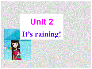 山東省高青縣第三中學(xué)七年級(jí)英語上冊(cè) Unit 2 It’s raining Section B1課件 魯教版