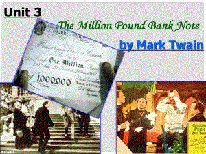 浙江省臨海市杜橋中學(xué)高中英語(yǔ) Unit3 The Million Pound Bank Note reading2課件 新人教版必修3