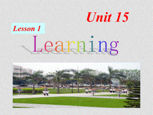 英语北师大版必修5 Unit15 Lesson 1 Lifelong Learning PPT1