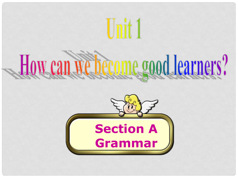 陜西省漢中市佛坪縣初級中學九年級英語全冊 Unit 1 How can we become good learners Section A課件4 （新版）人教新目標版_第1頁