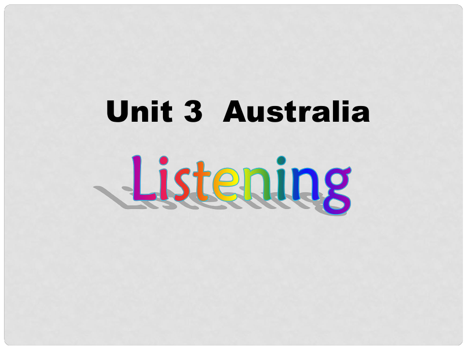 高中英語 Unit 3 Australia Listening exercise課件 新人教版選修9_第1頁