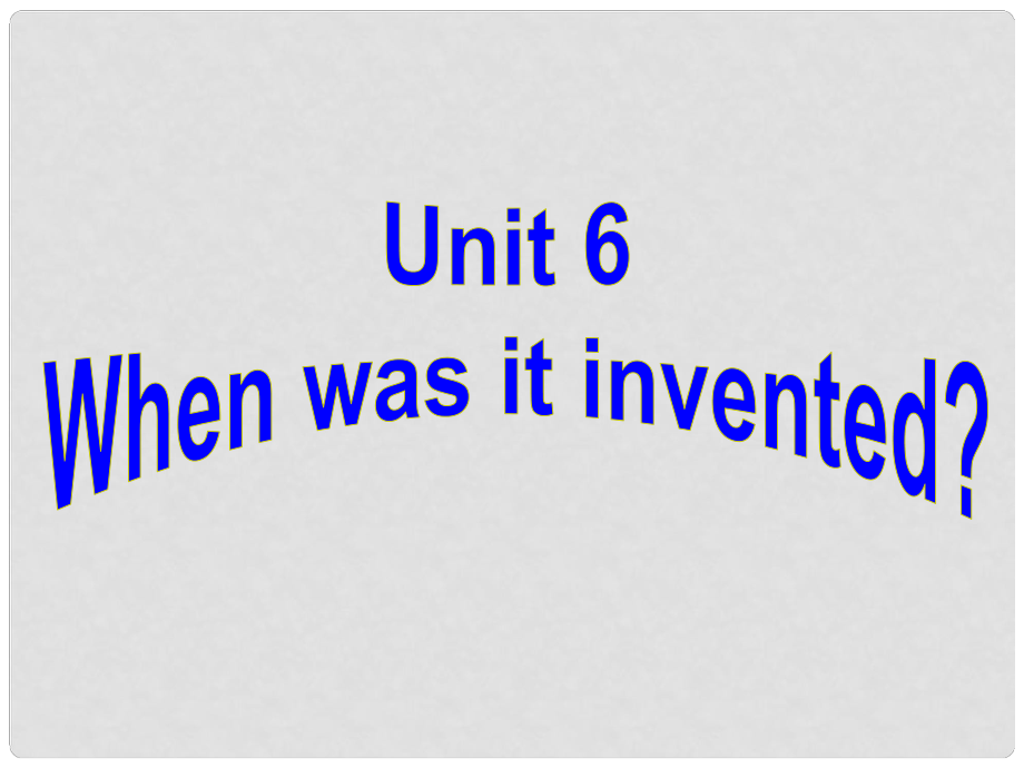 浙江省紹興縣楊汛橋鎮(zhèn)中學(xué)九年級英語全冊 Unit 6 When was it invented Section A 2課件 （新版）人教新目標(biāo)版_第1頁