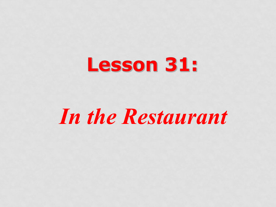 七年級英語上冊Unit4 Food and Restaurants Lesson 31 1 課件冀教版_第1頁