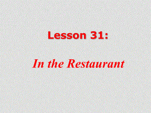 七年級(jí)英語上冊(cè)Unit4 Food and Restaurants Lesson 31 1 課件冀教版