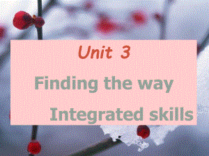 七年級(jí)英語(yǔ)Unit3 Finding Your Way Intergrated skills 1課件牛津版