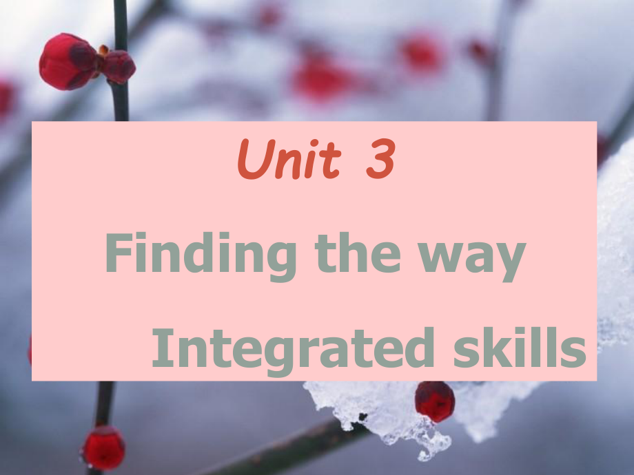 七年級英語Unit3 Finding Your Way Intergrated skills 1課件牛津版_第1頁