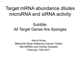 Target mRNA abundance dilutes microRNA and siRNA activiy靶mRNA丰度的microRNA和siRNA活性稀释