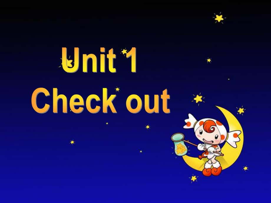 九年級英語上冊 Unit 1 Star SingsCheck Out課件_第1頁