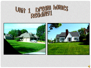 七年級(jí)英語Unit1 Dream Homes Reading 2課件牛津版