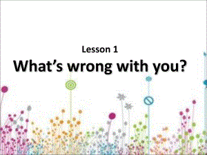 魯科版英語五年級下冊Unit 3Lesson 1 What’s wrong with you課件