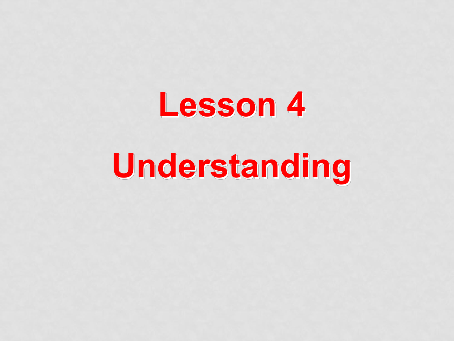 英語北師大版必修5 U15 LearningLesson 4 Understanding(ppt)_第1頁