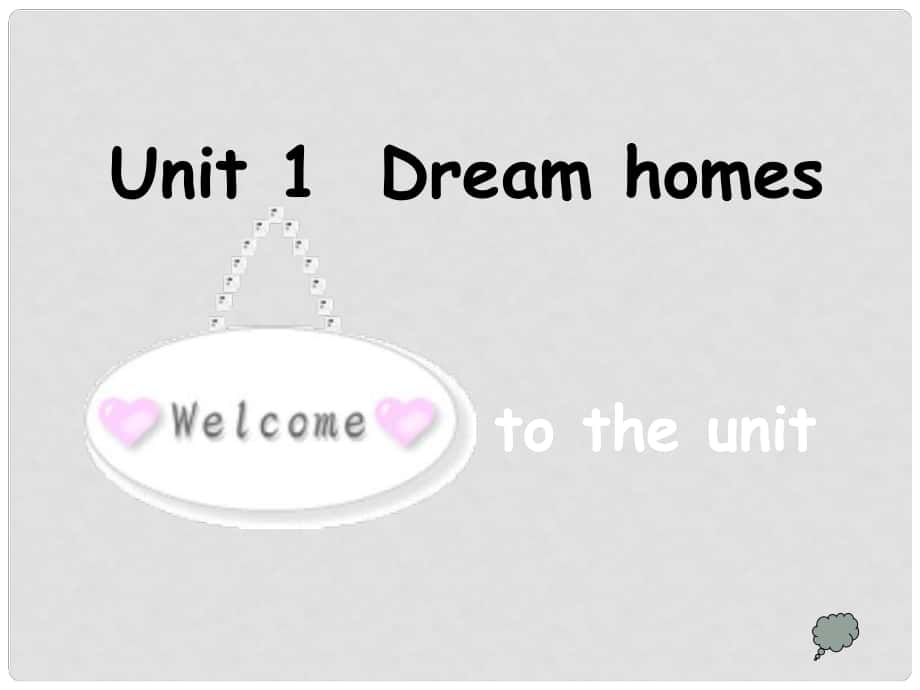 七年級英語Unit1 Dream Homes Welcome to the unit 課件牛津版_第1頁