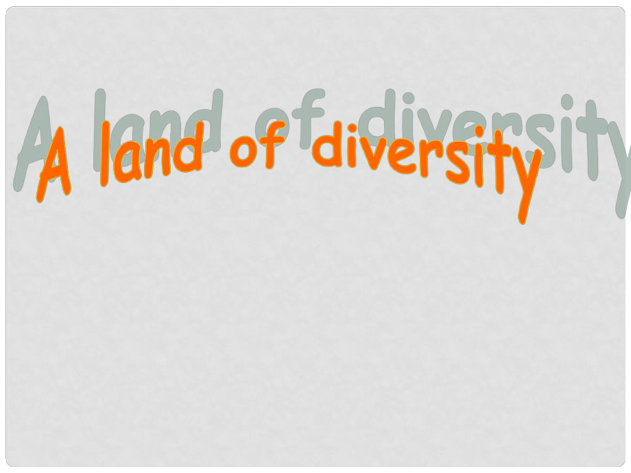 高中英語 unit 1 a land of diversity reading課件1 新人教版選修8_第1頁