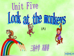 小學(xué)英語PEP人教版五年級下冊Look At the Monkeysppt課件1