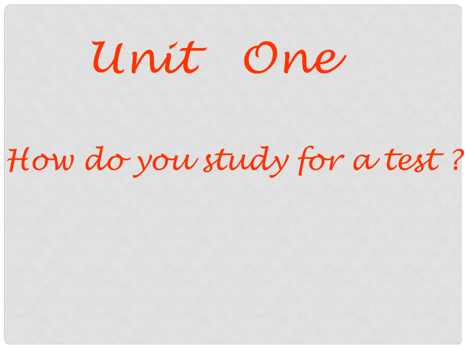 九年级英语全册 Unit 1 How do you study for a test ？单元复习课件 人教新目标版_第1页