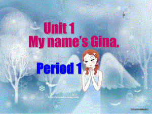 七年級(jí)英語(yǔ)上Unit 1 My name’s Gina.Section A1a2c課件