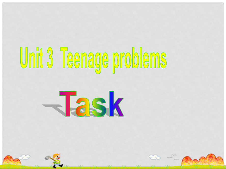 江蘇省永豐初級中學九年級英語上冊 Unit 3 Teenage problems Task課件1 （新版）牛津版_第1頁