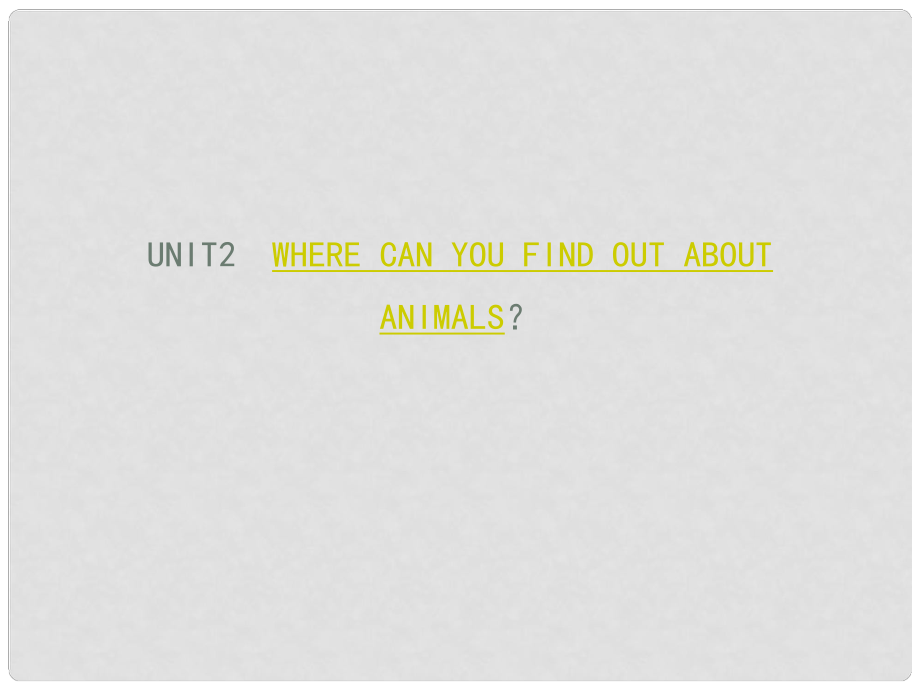 五年级英语下册 Module 4 unit 2 Where can you find out about animals？课件（1） 外研版（三起）_第1页