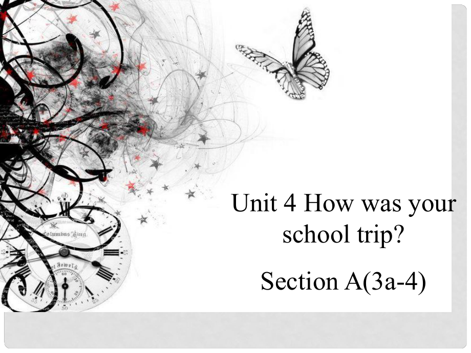 八年級英語unit8 how was your school trip(sectionA 3a4)課件人教版_第1頁