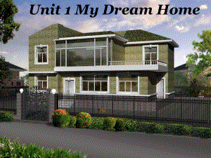 七年級英語Unit1 Dream Homes Intergrated skills 課件牛津版