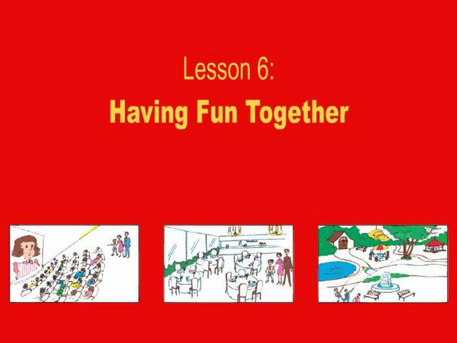 五年級英語上冊 unit1 lesson 6HavingFun Together課件2 冀教版_第1頁