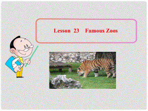 八年級英語下冊 Unit 3 Amazing AnimalsLesson 23課件 冀教版