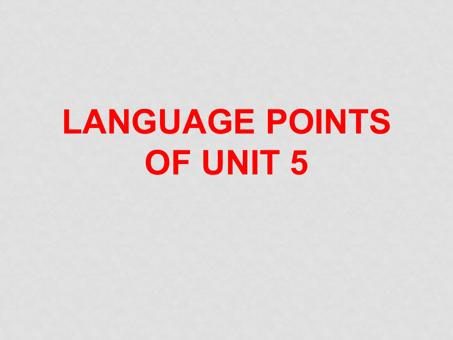 高一英语必修2 U5 language points 课件_第1页