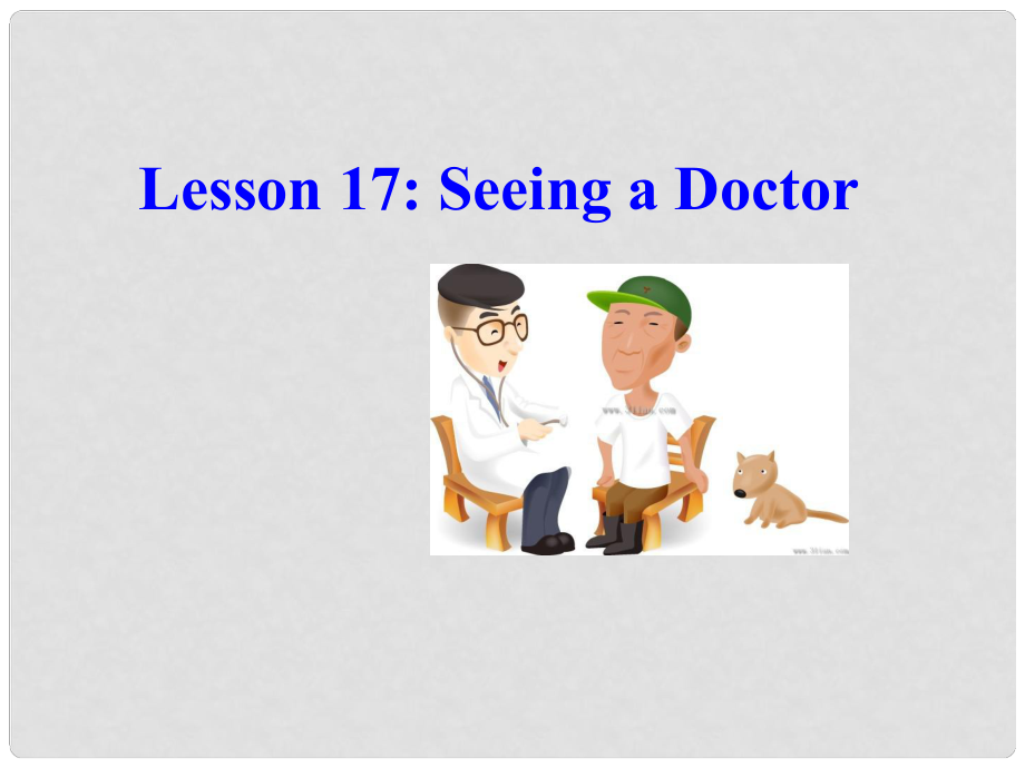 七年级英语上册 Unit 3 Lesson 17 Seeing a Doctor课件 （新版）冀教版_第1页