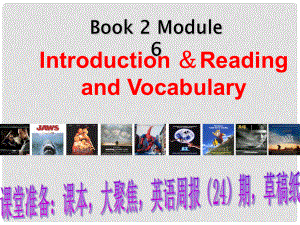 四川省古藺縣中學(xué)高中英語 Module6 Films and TV Programmes Reading and Vocabulary課件 外研版必修2