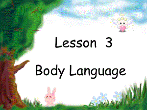 英语北师大版选修7 Unit19 Lesson 3 Body Language PPT1