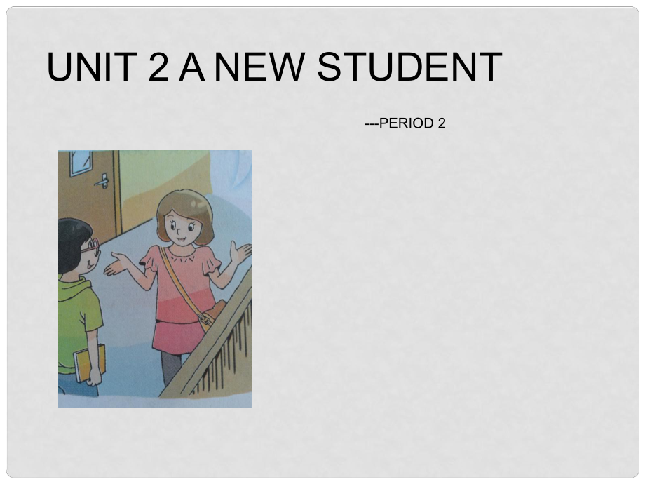 五年級英語上冊 Unit2 A new student課件3 譯林版_第1頁