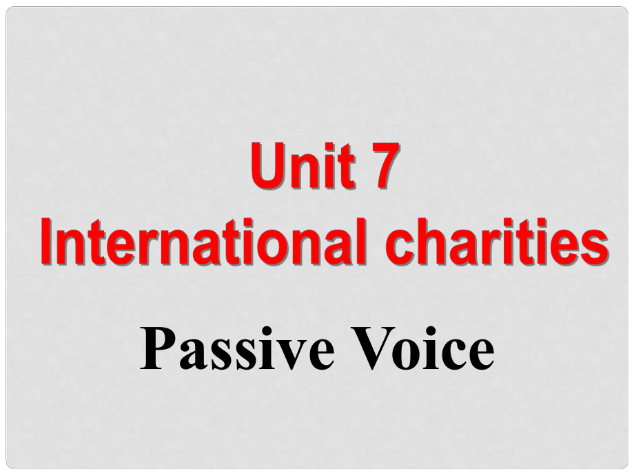 江蘇省永豐初級(jí)中學(xué)八年級(jí)英語(yǔ)下冊(cè) Unit 7 International Charities grammar課件1 （新版）牛津版_第1頁(yè)