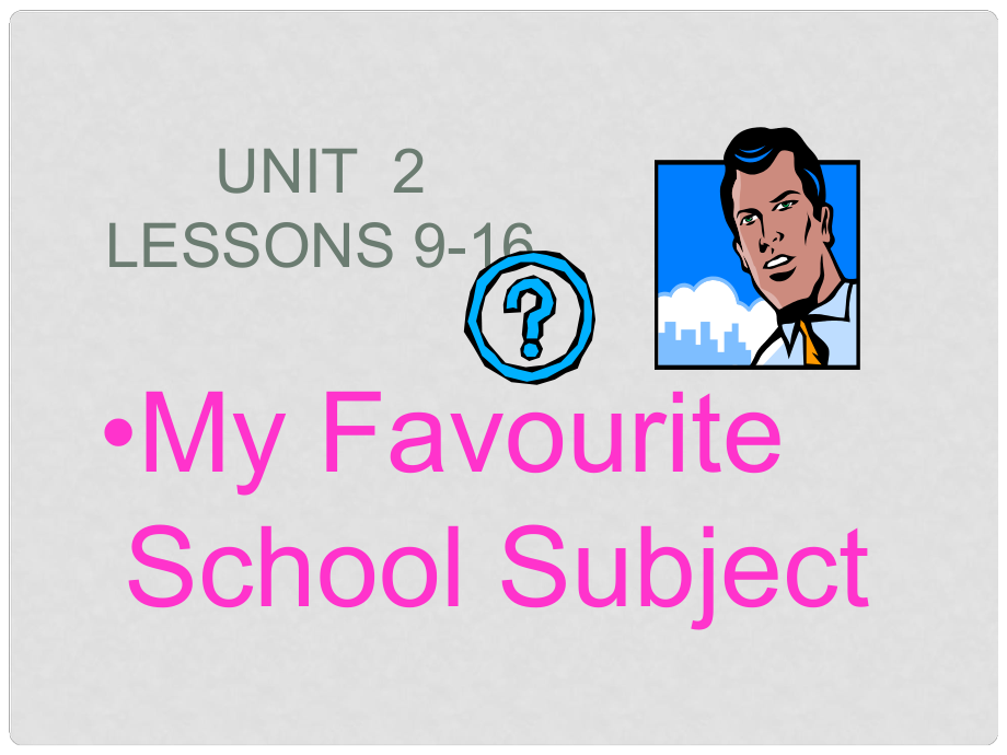 八年級英語上冊unit2My Favourite School Subject課件冀教版_第1頁