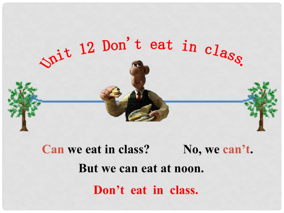 七年級(jí)英語(yǔ)下Unit12 Don't eat in class課件人教版_第1頁(yè)