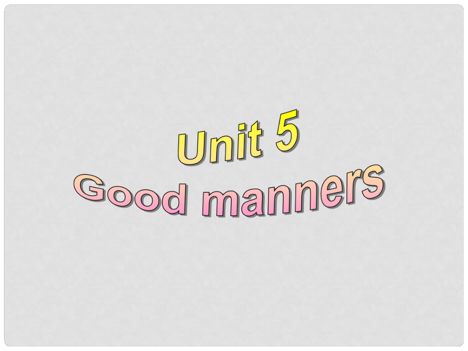 江蘇省鹽城市永豐初級中學(xué)八年級英語下冊 Unit 5 Good manners Grammar課件 （新版）牛津版_第1頁