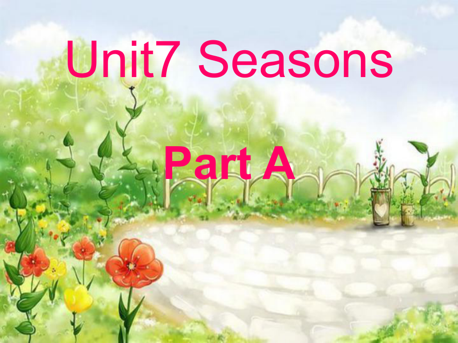 閩教版英語四下Unit 7SeasonsPart A課件_第1頁