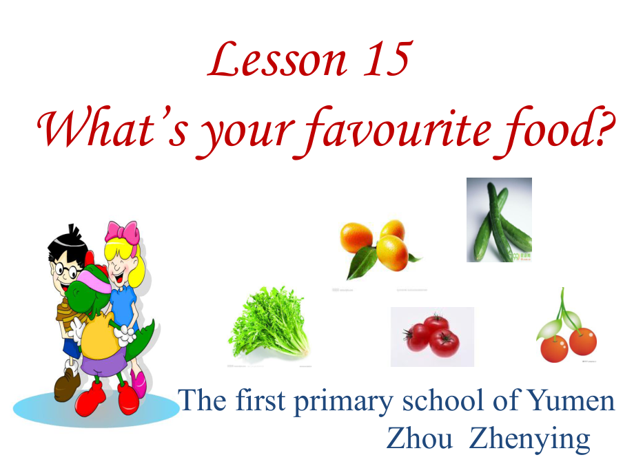 冀教版(三起)三下Lesson 15 What＇s Your Favourite Foodppt課件_第1頁