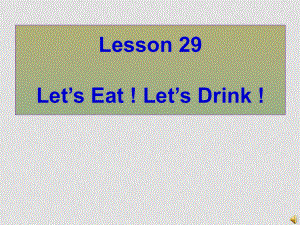 七年級英語上冊Unit4 Food and Restaurants Lesson 29 3 課件冀教版