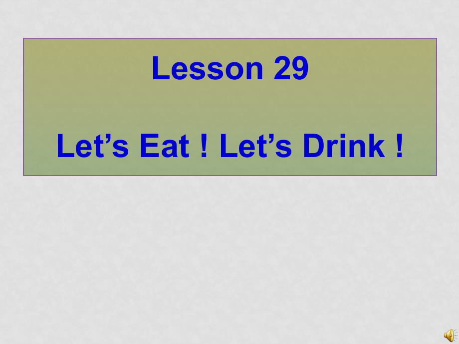 七年級(jí)英語(yǔ)上冊(cè)Unit4 Food and Restaurants Lesson 29 3 課件冀教版_第1頁(yè)