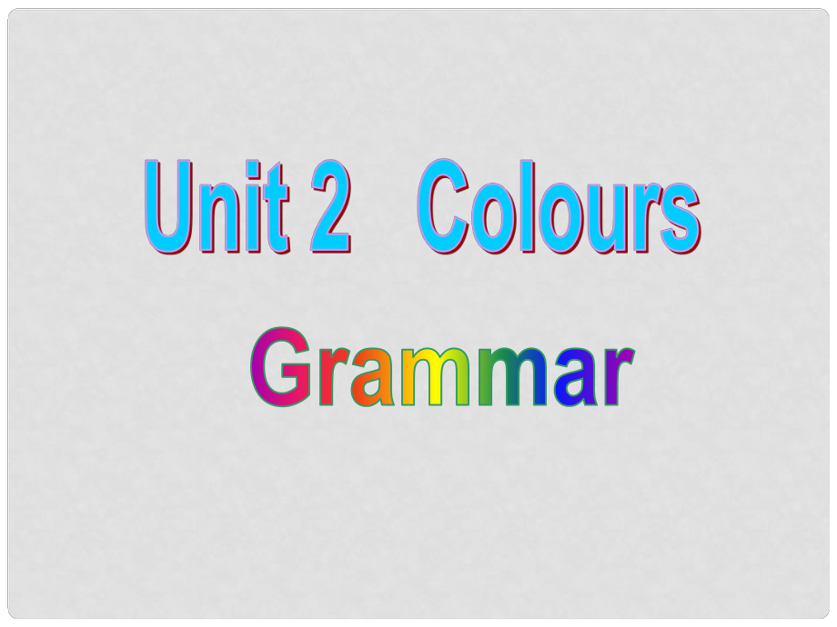 九年级英语上册 Unit 2 Colours Grammar课件 （新版）牛津版_第1页