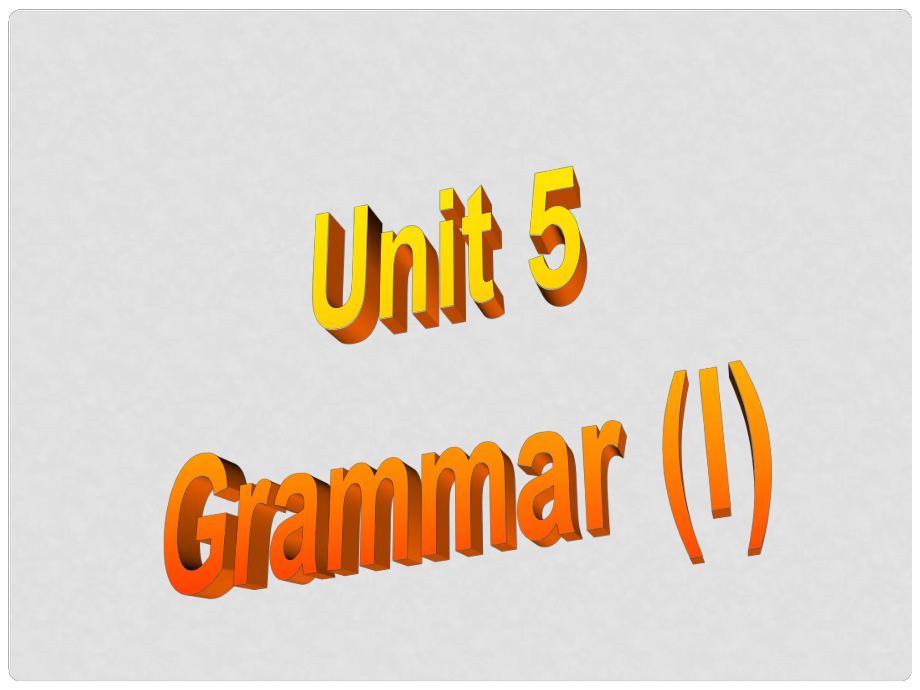 九年級英語 Unit5 Grammar1課件 牛津版_第1頁