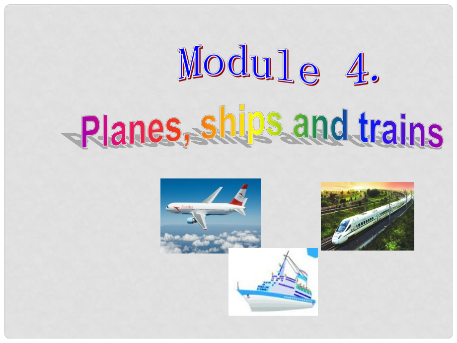 八年級英語上冊 Module 4 Unit 2 What is the best way to travel課件 （新版）外研版_第1頁