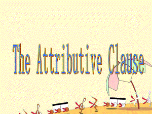 高考英語專題復(fù)習 he Attributive Clause 定語從句 (ppt)