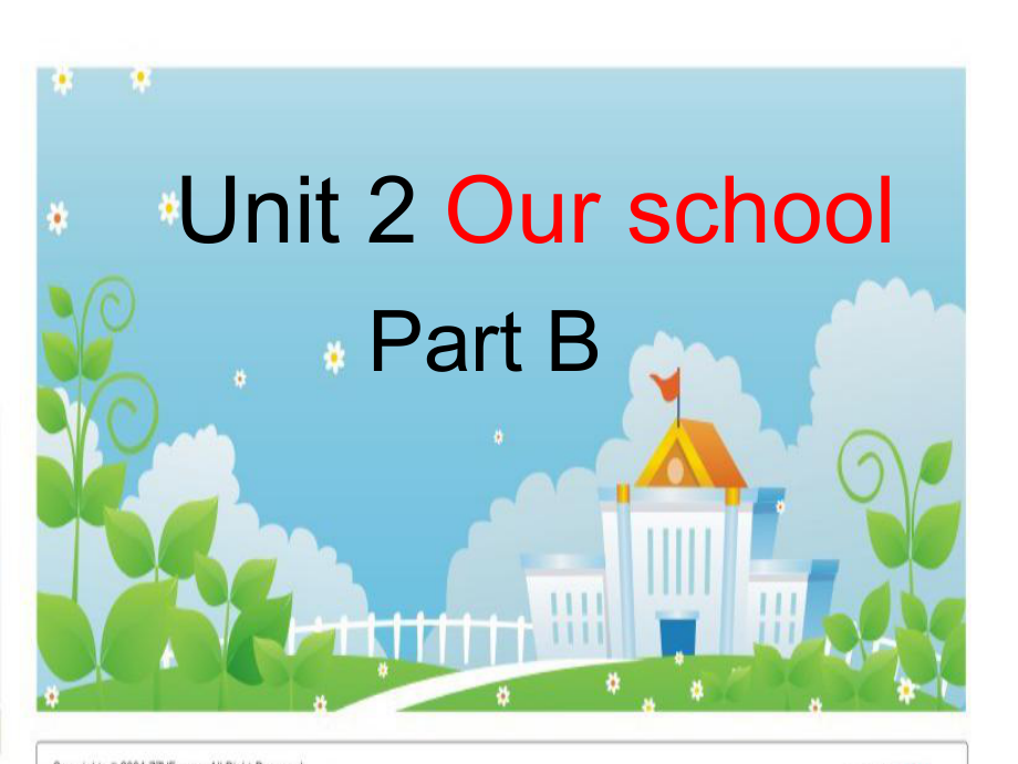 閩教版英語四上Unit 2Our SchoolPart B課件2_第1頁