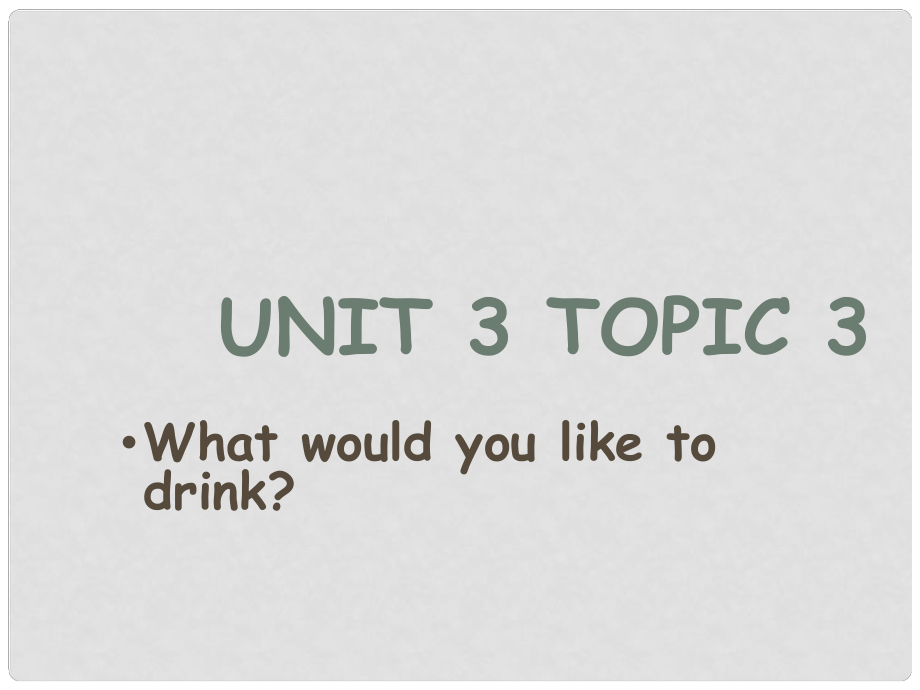 重慶市云陽縣水口初級中學七年級英語上冊 Unit 3 Topic 3 What would you like to drink Section D課件 （新版）仁愛版_第1頁