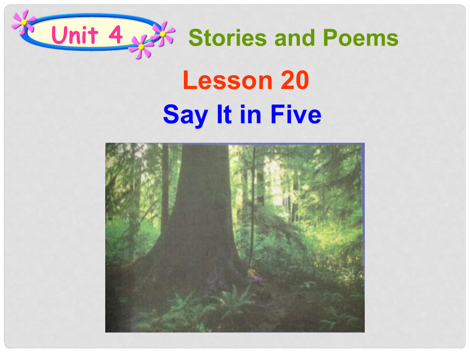 九年級英語上冊 Unit 4 Stories and Poems Lesson 20 Say It in Five課件 （新版）冀教版_第1頁