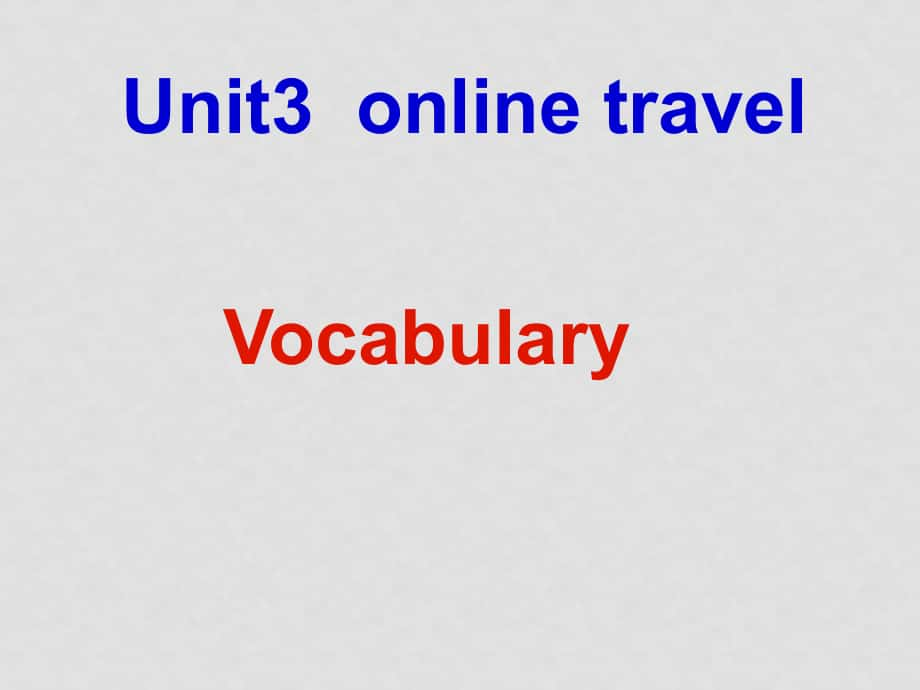 八年級(jí)英語unit3 vocabulary課件_第1頁