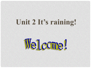 八年級英語上冊 Unit 2 It’s raining!課件 魯教版